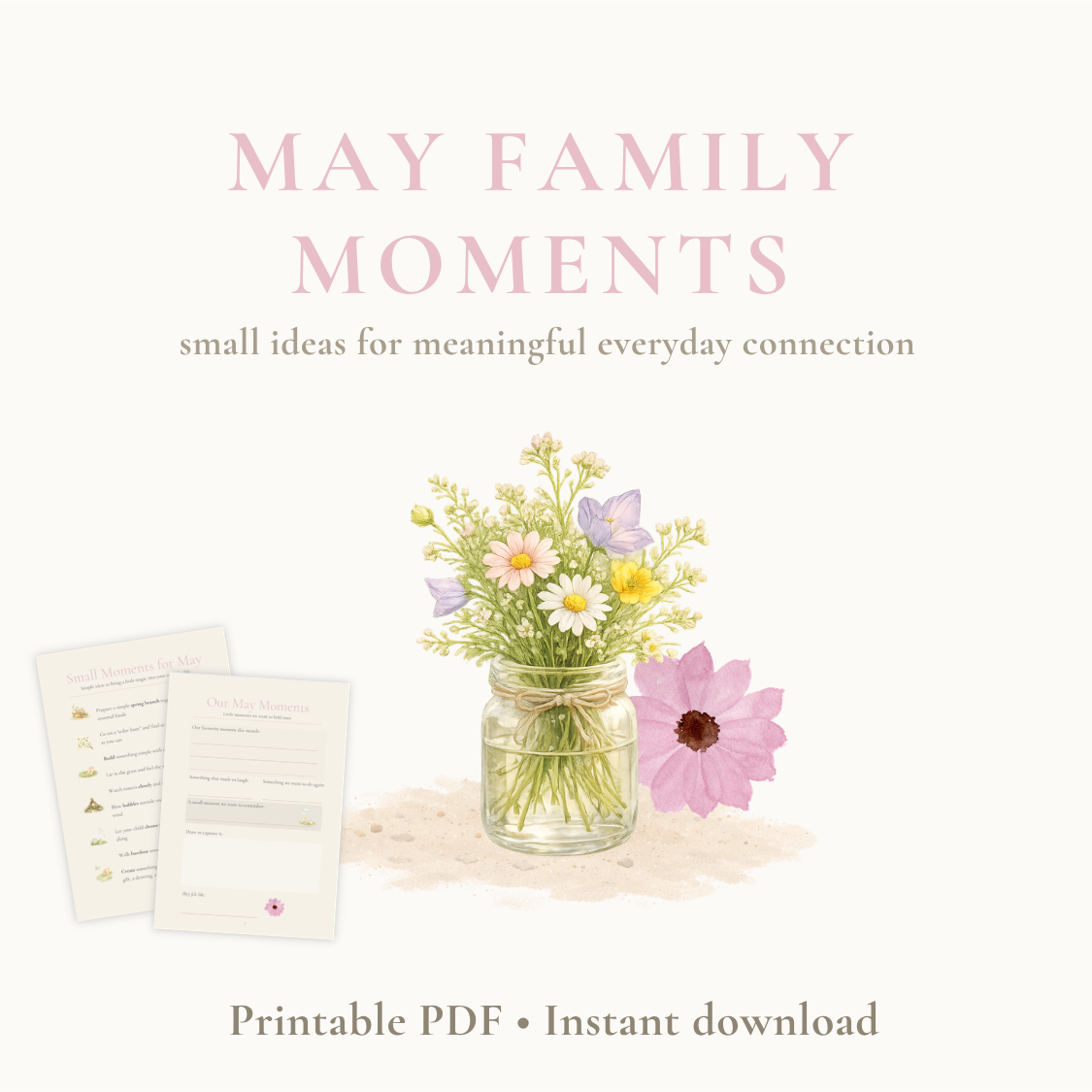 May Family Moments Guide | Printable Family Activities & Rituals